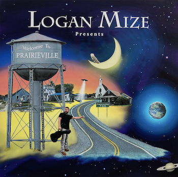 LOGAN MIZE – Neues Album „Welcome To Prairieville“ (VÖ: 1. Oktober)