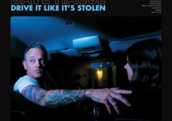 Album-Vorschau: Dave Hause – „Drive It Like It’s Stolen” (VÖ: 28. April 2023)